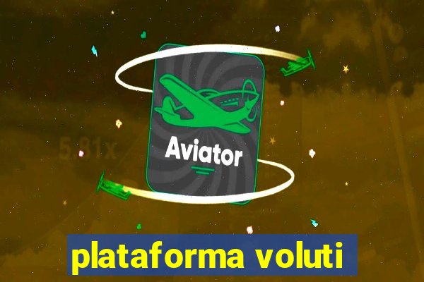 plataforma voluti